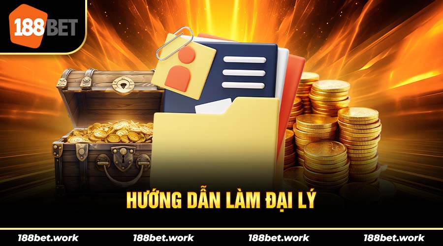 Hướng dẫn cách làm đại lý 188bet