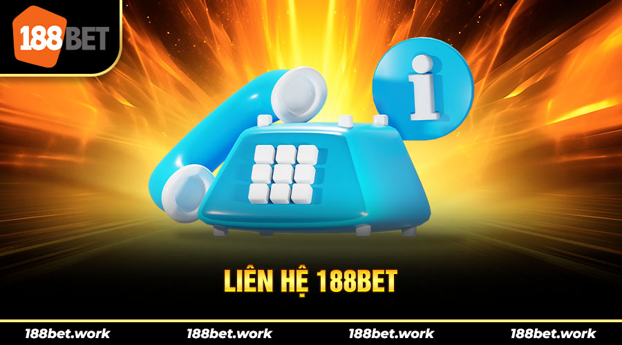 Thông tin về dịch vụ liên hệ 188bet